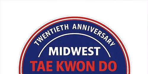 20th Anniversary Celebration for Midwest Tae Kwon Do!