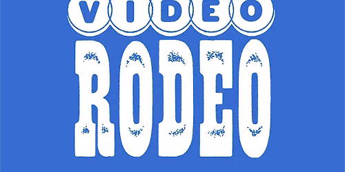 Video Rodeo