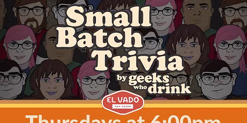 Small Batch Trivia by Geeks Who Drink