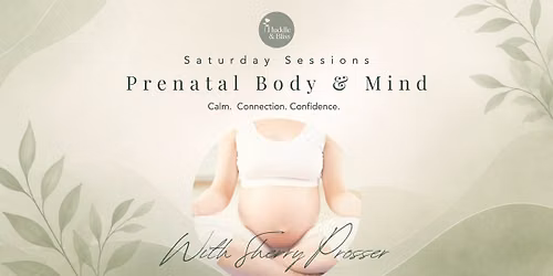 Prenatal Body & Mind Saturday Session