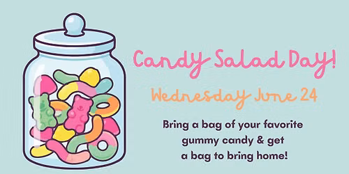 Candy Salad Day!