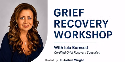 Grief Recovery Workshop at Pivotal Health Systems