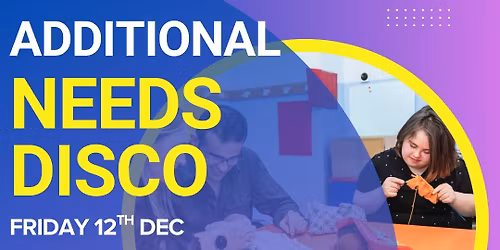 Adults additional needs xmas disco