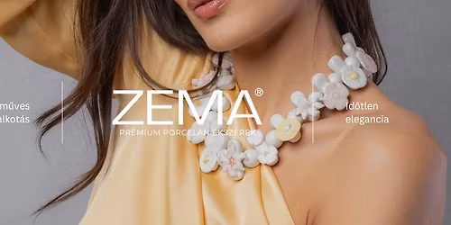 ZEMA Porcel\u00e1n \u00e9s \u00c9kszerh\u00e1z - Unique Selection Fashion Show