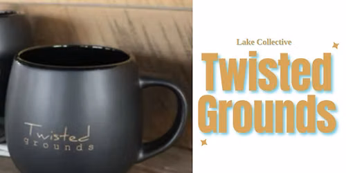 LC @ Twisted Grounds