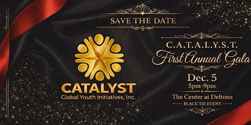 C.A.T.A.L.Y.S.T First Annual Gala