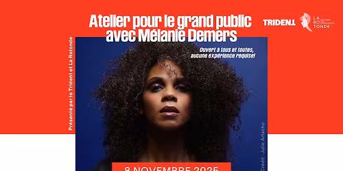 Atelier pour le grand public avec M\u00e9lanie Demers