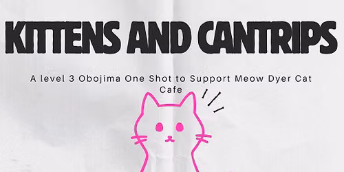 Kitten And Cantrips
