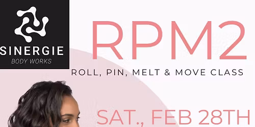 RPM2- Roll, Pin, Melt, Move Class