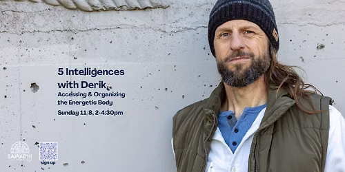 The 5 Intelligences: Accessing & Organizing the Energetic Body