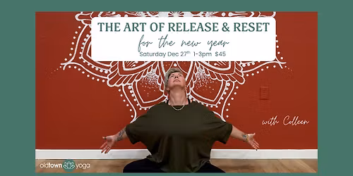 The Art of Release & Reset for the New Year