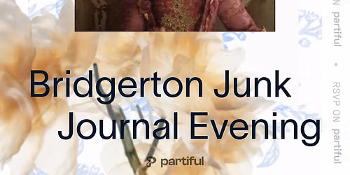 Bridgerton Themed Junk Journal Extravaganza