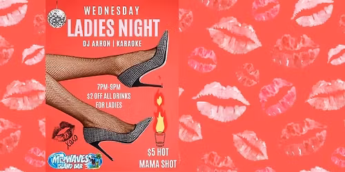 Mr Waves Island Bar - LADIES NIGHT