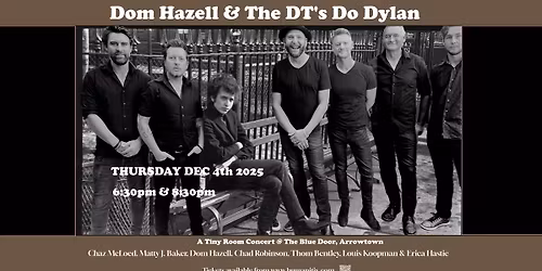 Dom Hazell & The DT's Do Dylan - Dominic Hazell: Tiny Room Concert