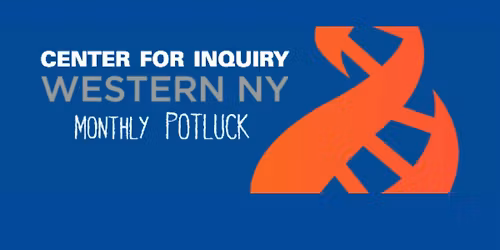 Center for Inquiry WNY Potluck Dinner - March 2026