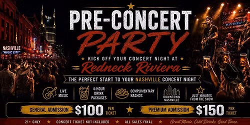 Kick Off Your Concert Night at Redneck Riviera