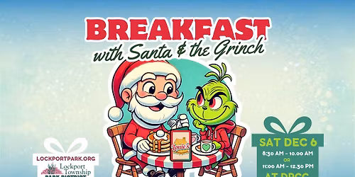 \ud83c\udf85 Breakfast with Santa & The Grinch! \ud83d\udc9a