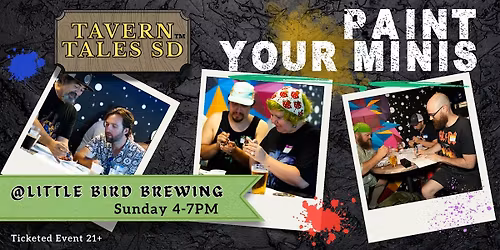 April 19 - Paint Your Minis @Little Bird