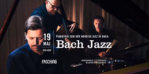 Bach Jazz | Fasching, Stockholm