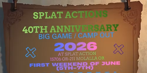40th Year Anniversary Big Game and Camp out