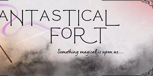 Fantastical Fort at The Fairfield 2026