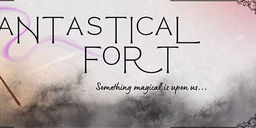 Fantastical Fort at The Fairfield 2026