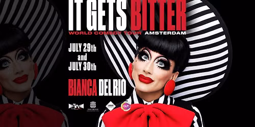 Bianca Del Rio - It Gets Bitter