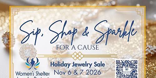 Sip, Shop & Sparkle: Women's Shelter Jewelry Project's 2026 Annual Sale