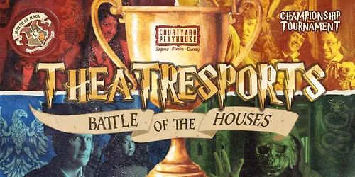HALLOWEEN SPECIAL: THEATRESPORTS \u2013 BATTLE OF THE HOUSES SAT 31 OCT 2026