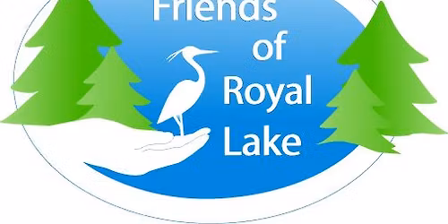 Friends of Royal Lake Community Wide Meeting