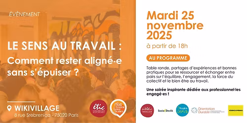 Le sens au travail : Comment rester align\u00e9\u00b7e sans s'\u00e9puiser ?