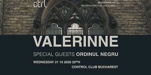 Valerinne Live + Special Guests Ordinul Negru 