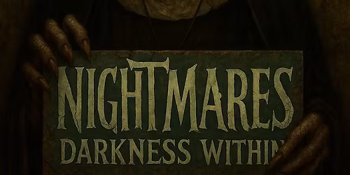Nightmares: Darkness Within