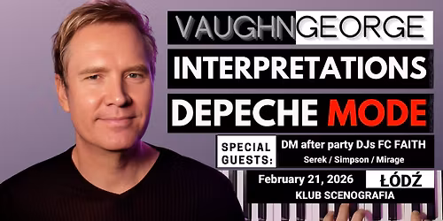 The Vaughn George Interpretations Series: DEPECHE MODE \u0141\u00d3D\u0179 (PL), KLUB SCENOGRAFIA