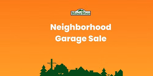 Wedgewood Neighborhood Garage Sale