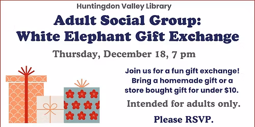 Adult Social Group: White Elephant Gift Exchange