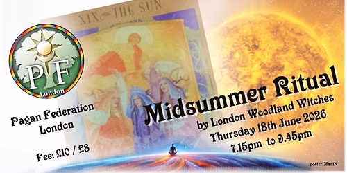 Midsummer 2026 Open ritual - Pagan Federation London