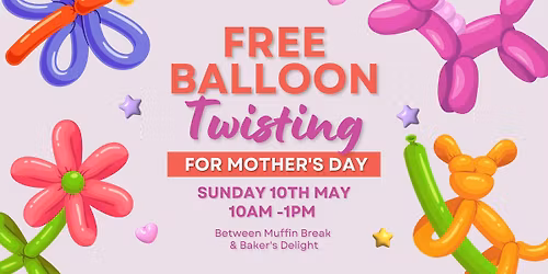 FREE Balloon Twisting for Mother's Day!