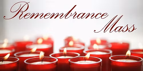 Remembrance Mass