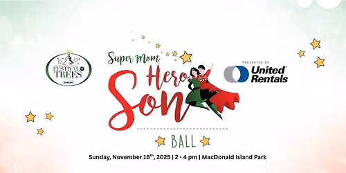 Super Mom Hero Son Ball Presented by United Rentals