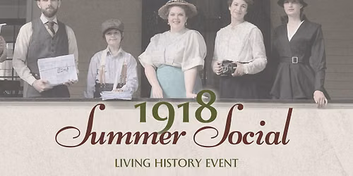 1918 Summer Social at the Thomas Wolfe Memorial
