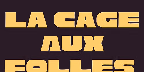 AUDITIONS: La Cage aux Folles 