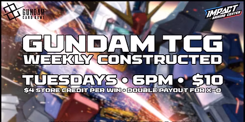 Gundam Weekly Constructed @ IGC