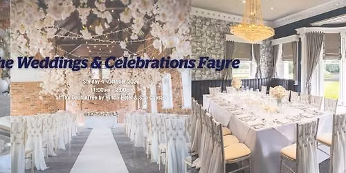 The Weddings & Celebrations Fayre at DoubleTree by Hilton Chester