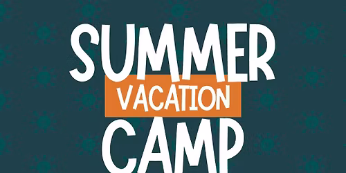 Summer Vacation Camp