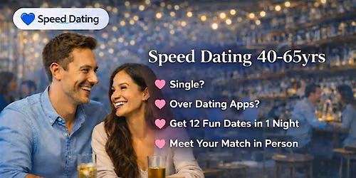 Melbourne Speed Dating for 40-65years Singles Event | Speed Dating Social