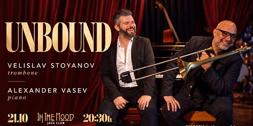 UNBOUND \u2013 Velislav Stoyanov & Alexander Vasev