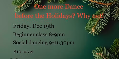 One more Dance before the Holidays? Why not!