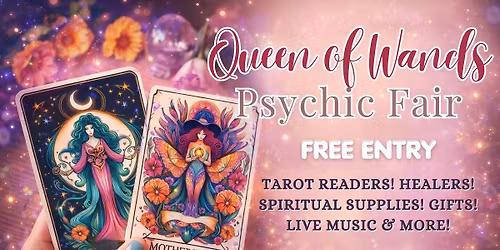 Queen of Wands Psychic Fair - Mother's Day Market \ud83c\udf38\ud83d\udcab