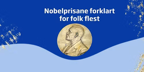 Nobelprisane 2025 forklart for folk flest